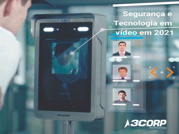 Tecnologia em vídeo, visibilidade e convergência estão entre as tendências de segurança em 2021.